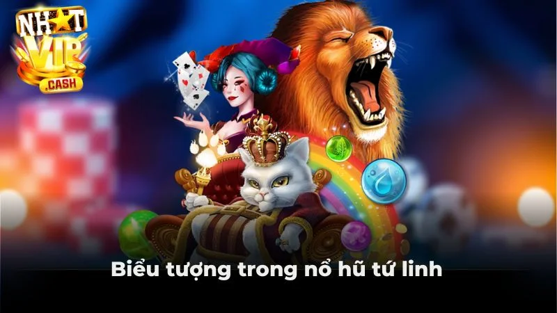 Biểu tượng trong nổ hũ tứ linh
