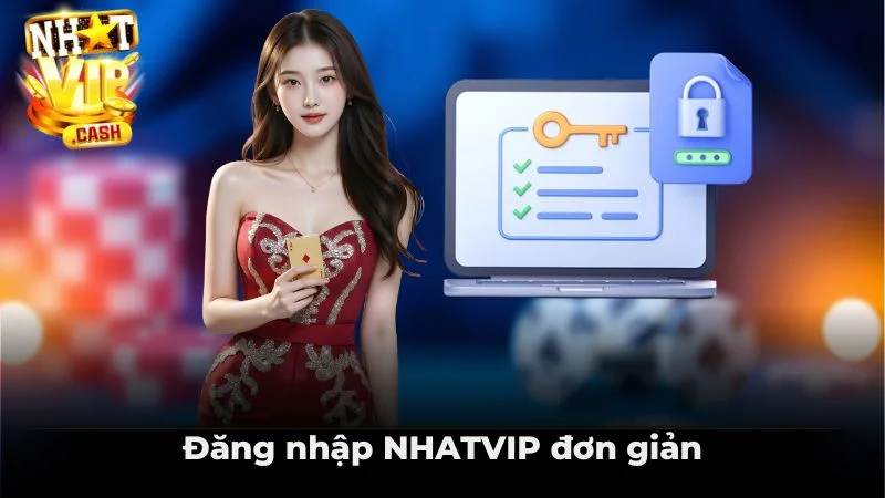 Đăng nhập NHATVIP đơn giản