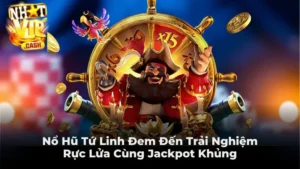 Nổ Hũ Tứ Linh Đem Đến Trải Nghiệm Rực Lửa Cùng Jackpot Khủng